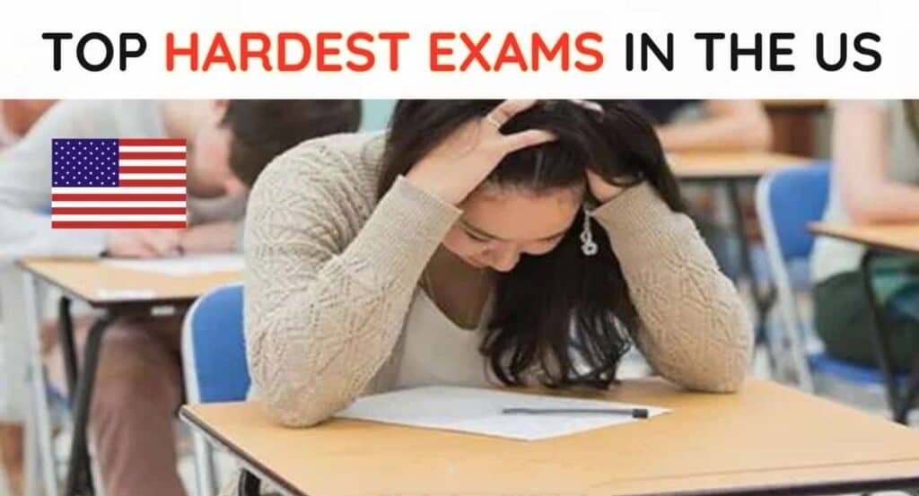 Hardest Exams in the US