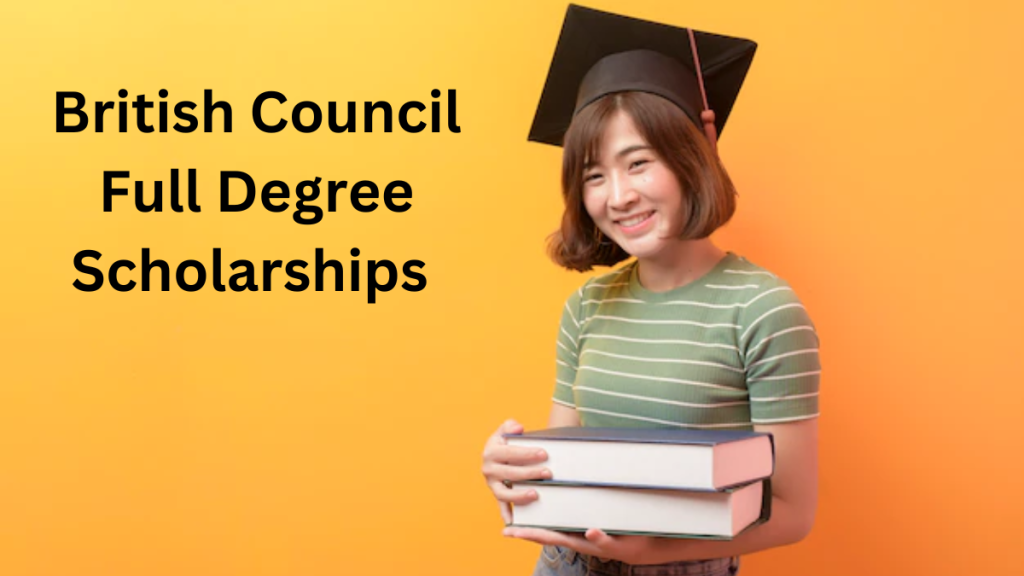 British Council Scholarships