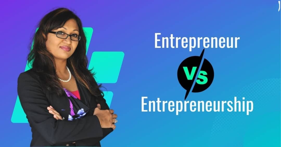 Entrepreneur and Entrepreneurship