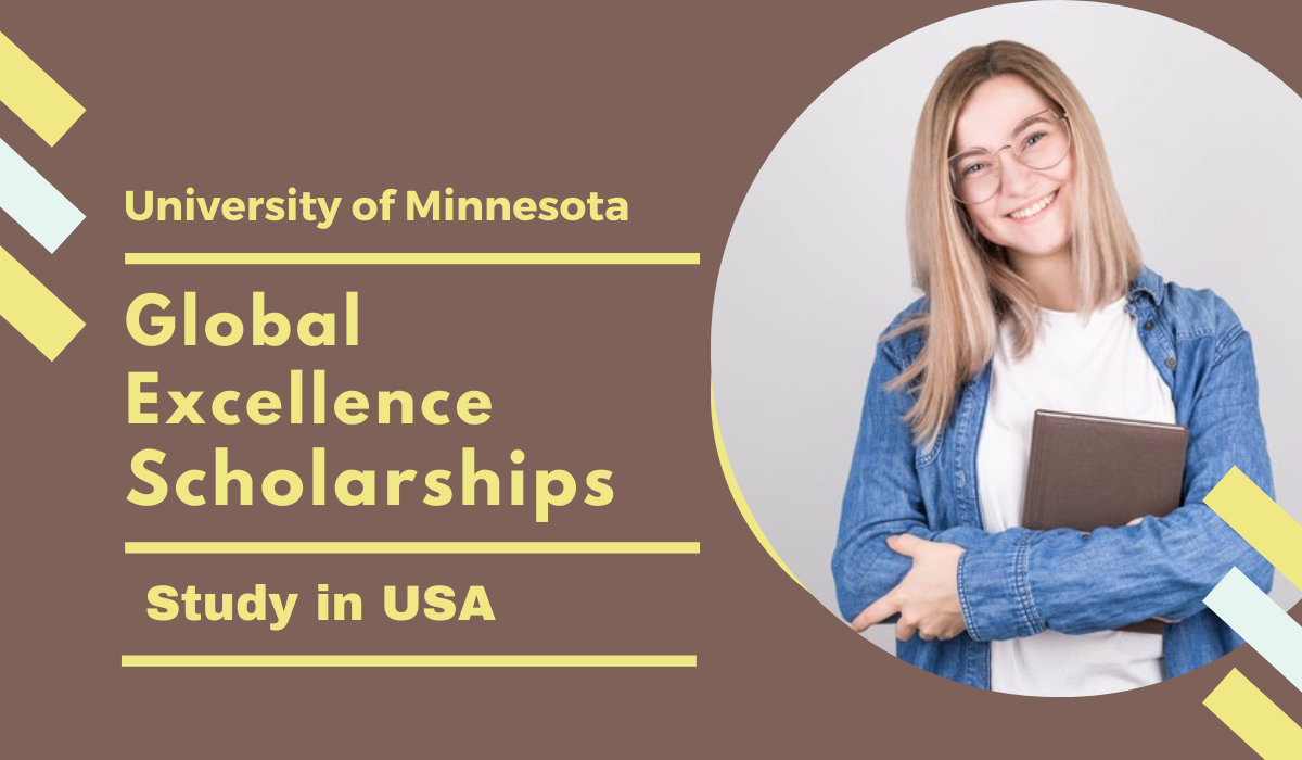 University of Minnesota Global Excellence Scholarship